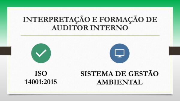 ISO 14001 - Interpretação e Formação de Auditor Interno