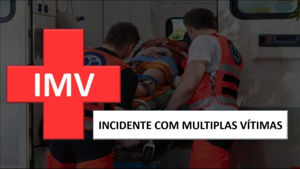 Incidente com Multiplas Vítimas​